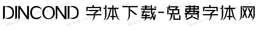 DINCOND 字体下载字体转换